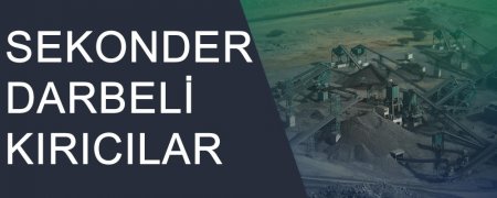 SEKONDER DARBELİ KIRICILAR