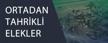 ORTADAN TAHRİKLİ ELEKLER